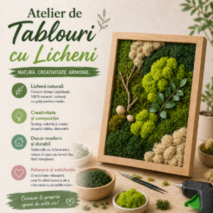 Atelier - de Tablouri cu Licheni
